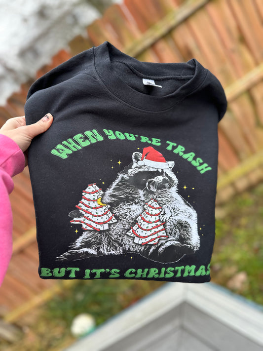 When you’re trash but it’s Christmas