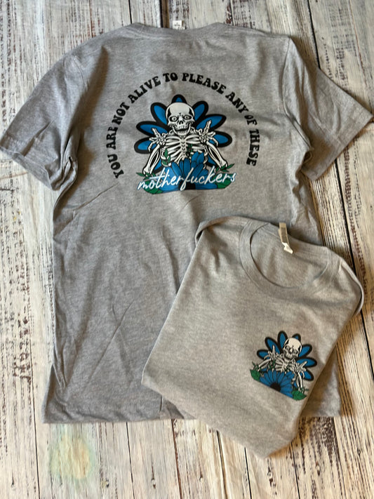 Not Alive to please you