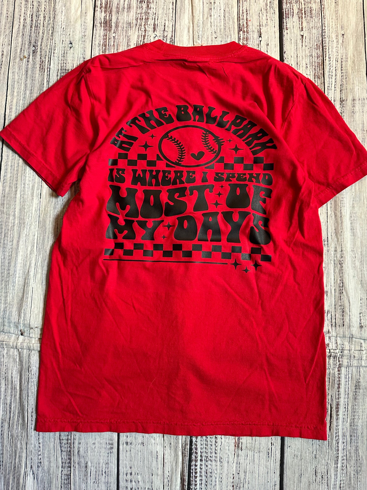 At the ball park is where I spend most of my days